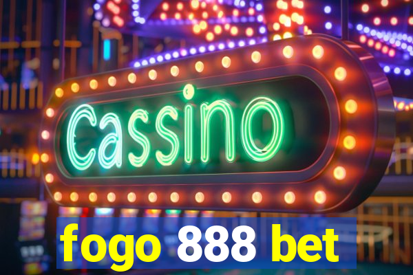 fogo 888 bet